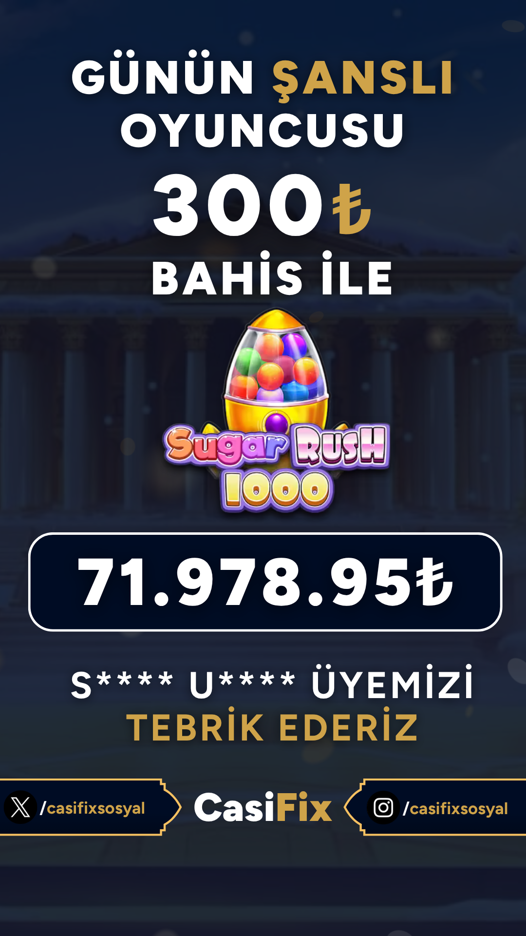 Casifix Günün Şanslı Oyuncusu