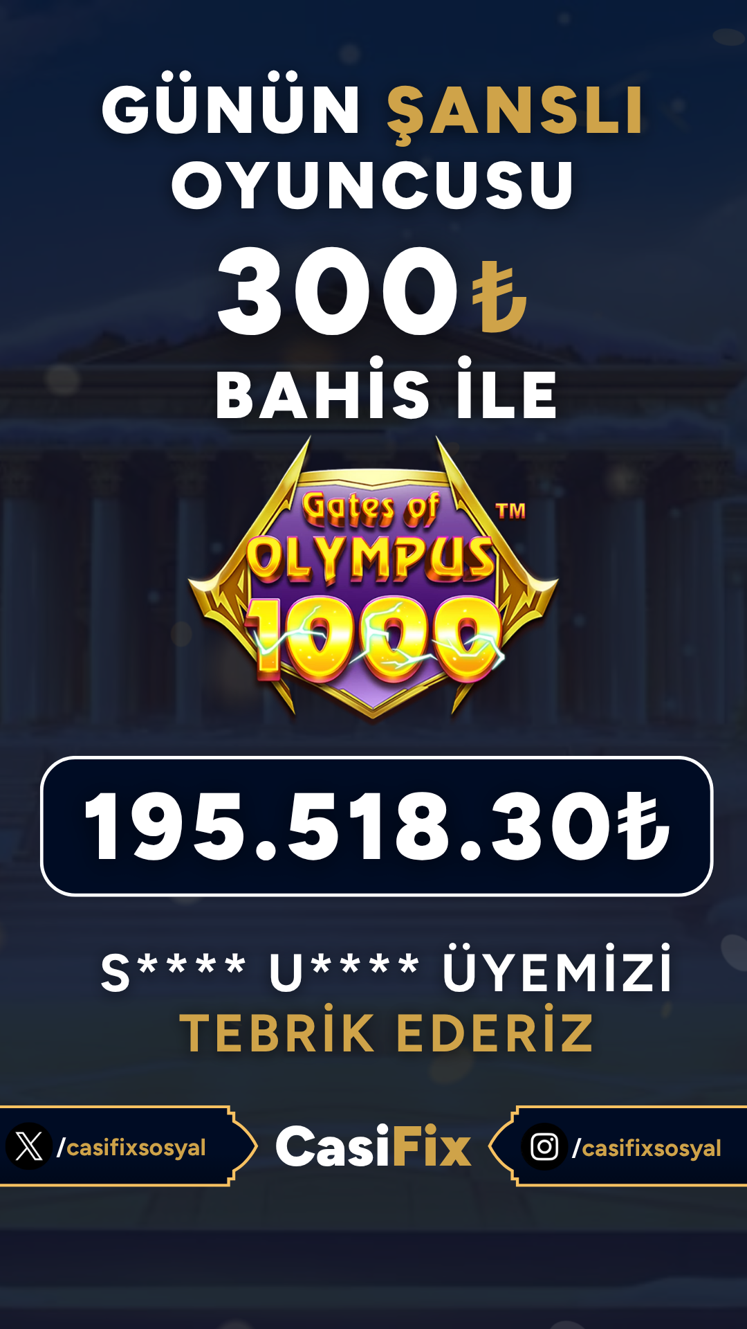 Casifix Günün Şanslı Oyuncusu