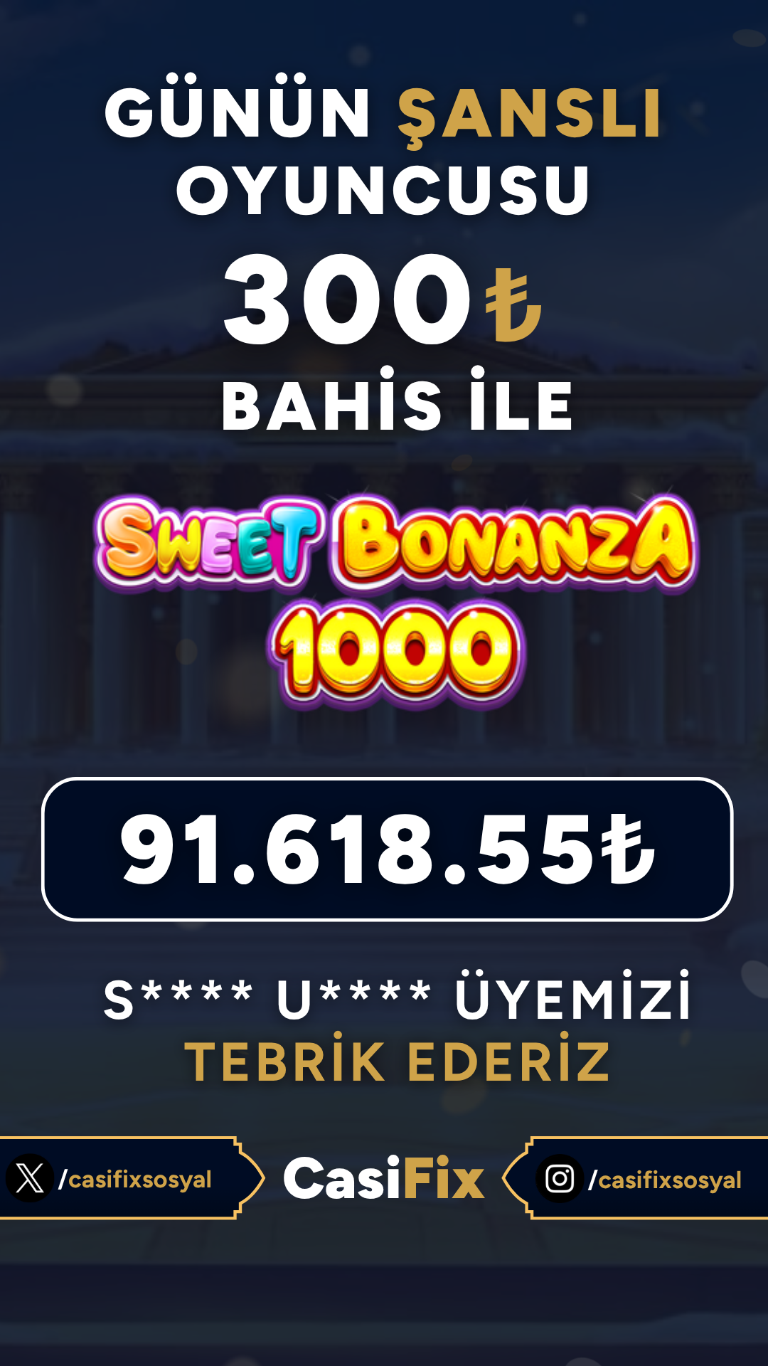 Casifix Günün Şanslı Oyuncusu